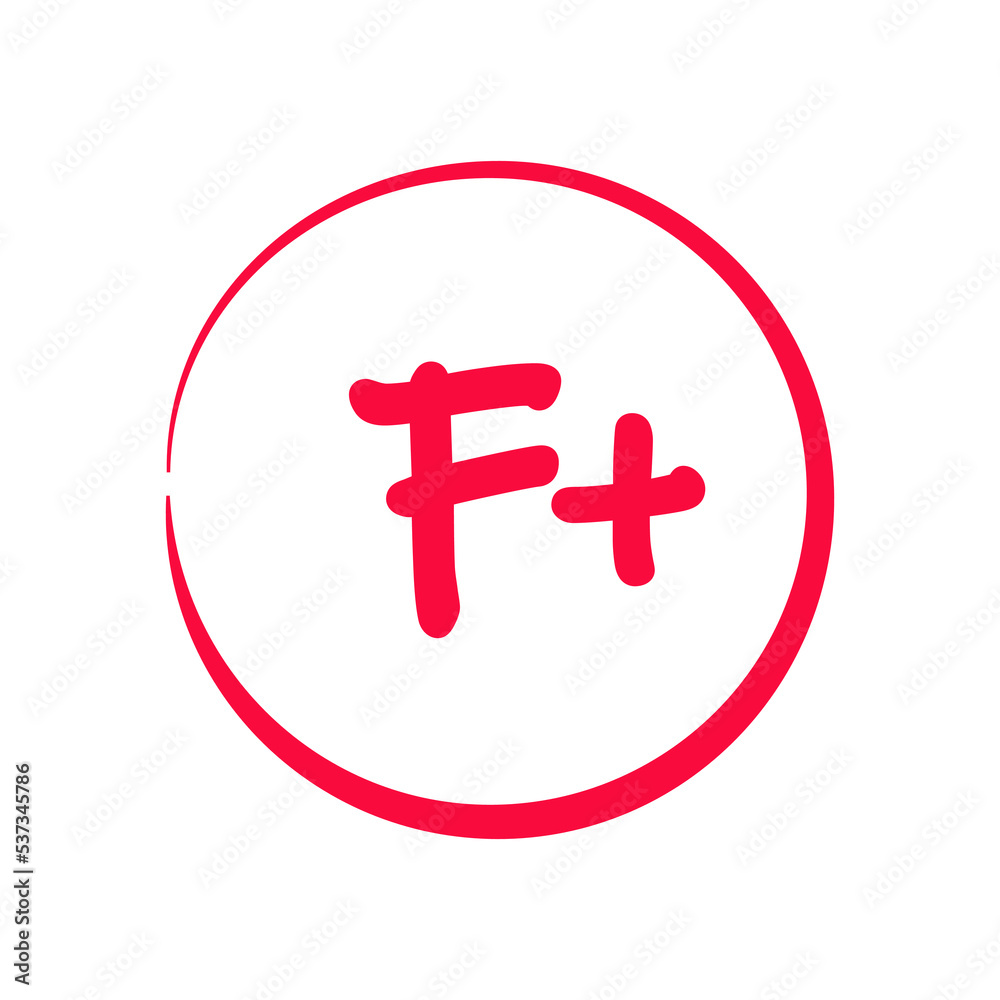 Grading system F . Grades for school with plus sign. Exam result written in red pen. Icon for student and education marker evaluation. Study score scribble Grading system F . Grades for school with plus sign. Exam result written in red pen. Icon for student and education marker evaluation. Study score scribble