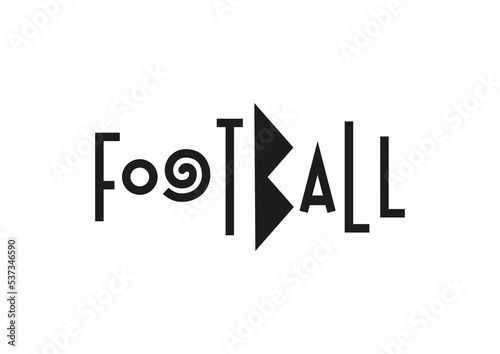 Lettering of footbal in black isolated on white background for poster, design, banner, sport club, resort, advertising, sport center, olympic games, sports shop, store, competition, tournamen photo