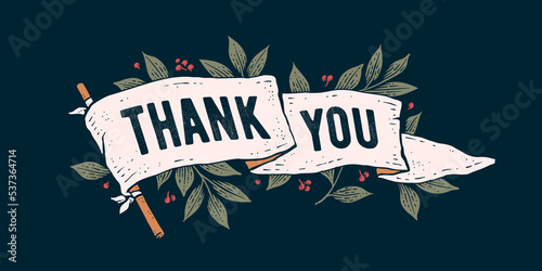 Thank You. Retro greeting card with ribbon flag and text Thank You. Old ribbon flag banner in engraving style for Happy Thanksgiving Day. Old school vintage flag. Vector Illustration