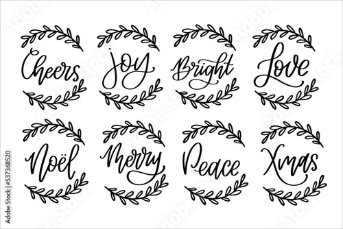 Merry Christmas Vector illustrations, Circle Frame Wreath, Winter branch leaves, Noel Love Xmas Bright Joy Cheers Peace, Christmas tree toy design silhouette, Hand lettered simple winter postcard