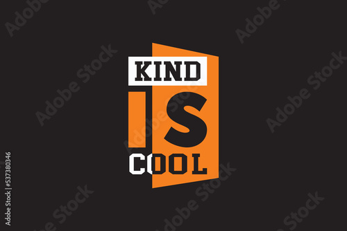 Kind is cool design typography, print, poster, banner, slogan, flyer, postcard, Comfort colors, vintage, retro, 70s, Trendy Oversized Vintage, Very Cute and Super Comfy Sleep Shirt,