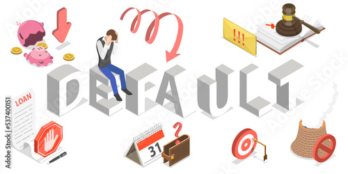 3D Isometric Flat Conceptual Illustration of Default, Financial Problems.