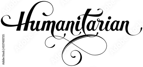 Humanitarian - custom calligraphy text