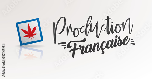 chanvre, cbd et thc production française