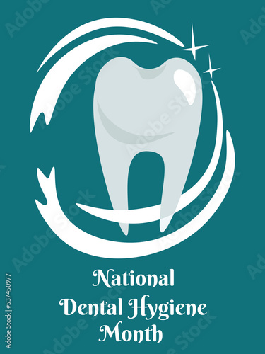 National Dental Hygiene Month, idea for a poster, banner or flyer on the theme of health