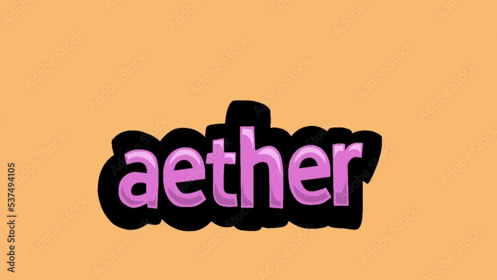 Orange screen animation video written AETHER