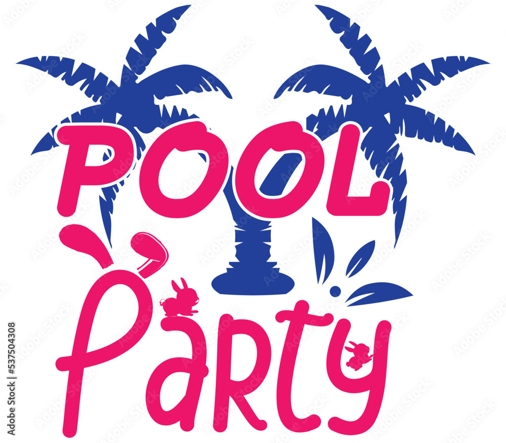 Pool Party #2 SVG, Beach SVG, Hello Summer SVG, Beach SVG Design Summer