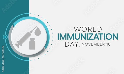 World Immunization day is observed every year on November 10, it is the process by which an individual's immune system becomes fortified against an agent. Vector illustration