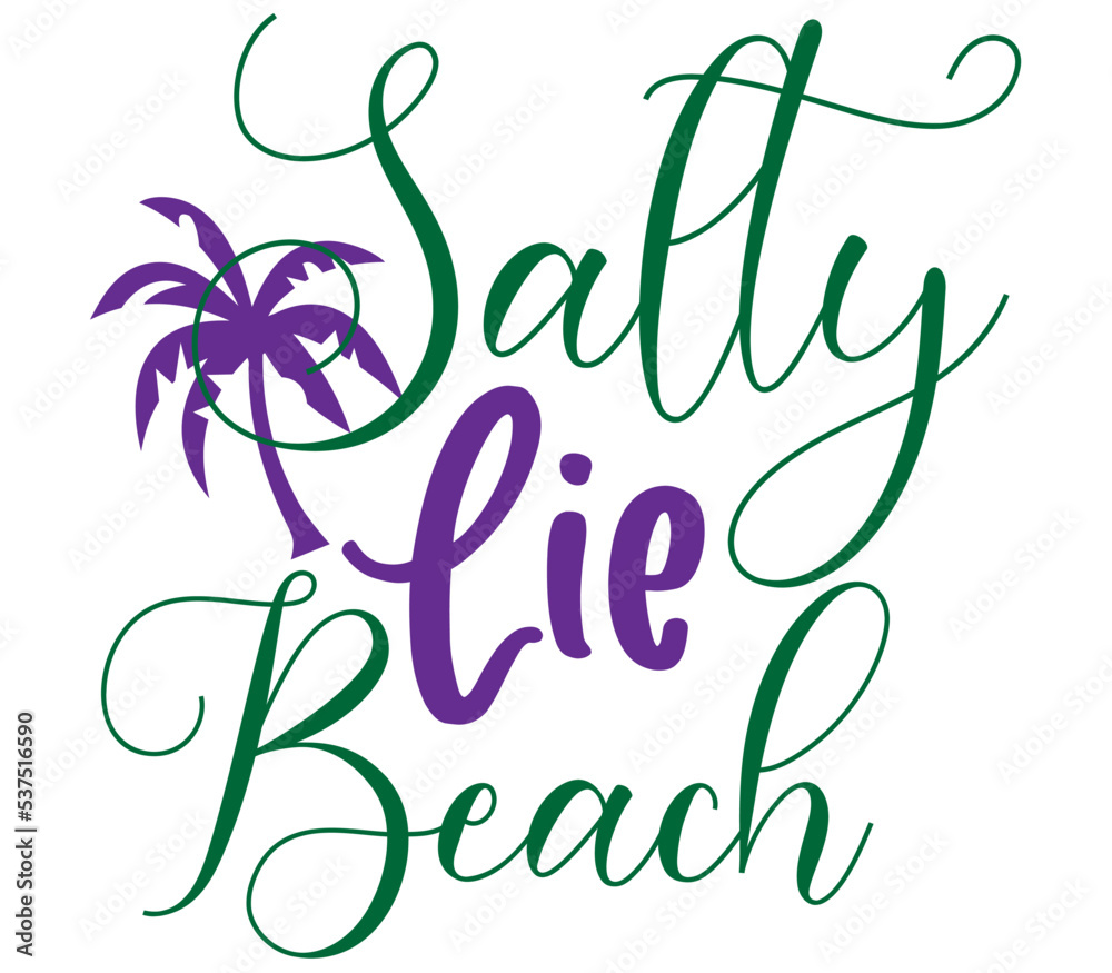 Salty Lie Beach SVG, Beach SVG, Hello Summer SVG, Beach SVG Design Summer, Summer SVG, Beach, Vacation SVG, Volleyball, Summer SVG, Design, Summer Cut Files Salty Lie Beach SVG, Beach SVG, Hello Summer SVG, Beach SVG Design Summer, Summer SVG, Beach, Vacation SVG, Volleyball, Summer SVG, Design, Summer Cut Files