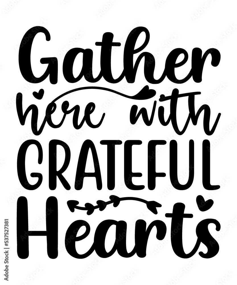 gather here with grateful hearts SVG