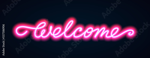 Welcome script neon extra glowing banner. Glow bright club signboard. Wavy line inscription on dark wall illuminated with led lamps. Night show open advensing announcement fluorescentled tube light