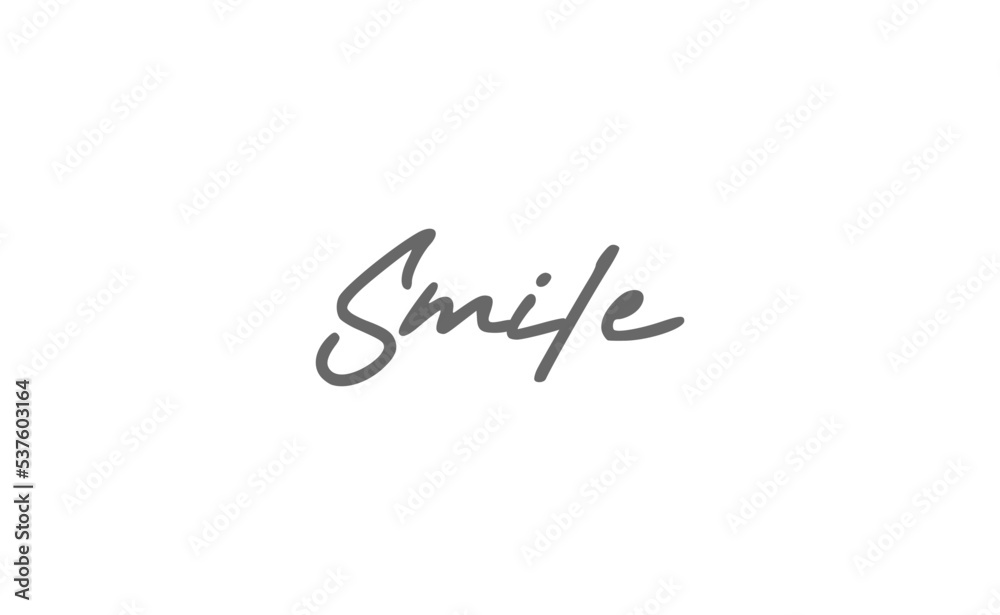 Smile text lettering, hand drawn style phrase. Positive quote. Smile text lettering, hand drawn style phrase. Positive quote.