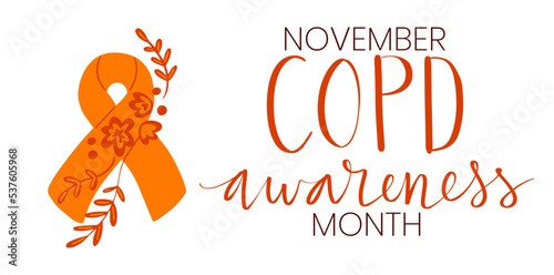 COPD chronic obstructive pulmonary disease awareness month Novermber handwritten lettering. Orange support ribbon. Web banner vector