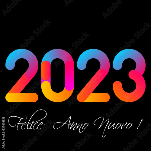 felice anno nuovo - buon anno 2023	