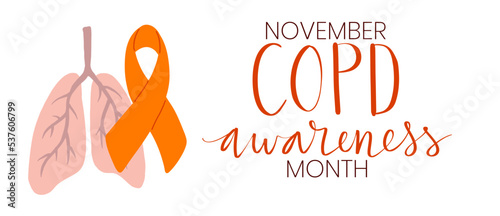 COPD chronic obstructive pulmonary disease awareness month Novermber handwritten lettering. Orange support ribbon. Lungs illustration. Web banner vector
