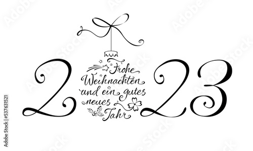Grußkarte mit Kallirgraphie Christbaumkugel und Jahreszahl 2023