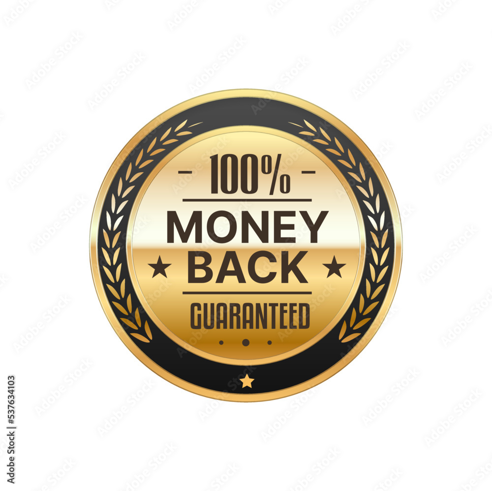 Money back service golden badge and label. Money back guarantee golden label or certificate seal, service quality warranty round vector badge or sticker. Customer satisfaction glossy metal tag Money back service golden badge and label. Money back guarantee golden label or certificate seal, service quality warranty round vector badge or sticker. Customer satisfaction glossy metal tag