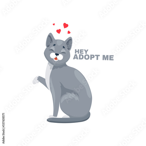 Cat adoption, cute funny kitten with flying hearts saying hey adopt me. Isolated vector cartoon feline character searching family. Homeless animals shelter distribution, stray pets helping charity