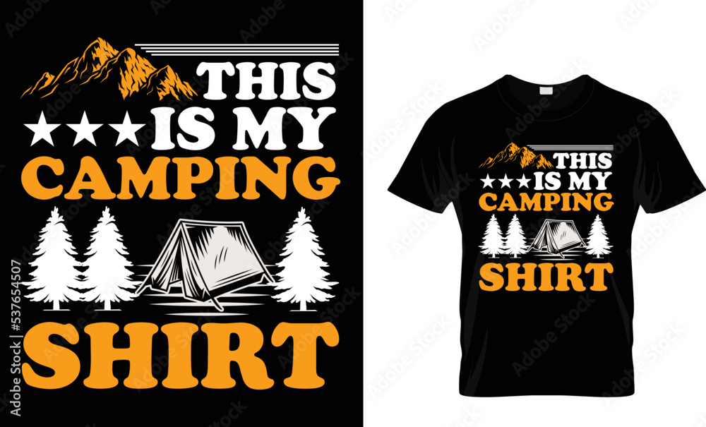 THIS IS MY CAMPING SHIRT...T-SHIRT DESIGN THIS IS MY CAMPING SHIRT...T-SHIRT DESIGN