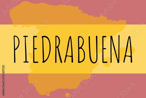 Piedrabuena: Illustration mit dem Namen der spanischen Stadt Piedrabuena photo