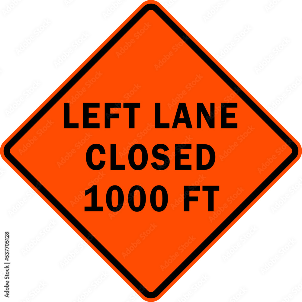 left lane closed 1000 ft - road work sign
