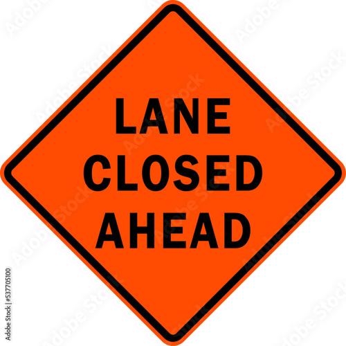 lane closed ahead - road work sign