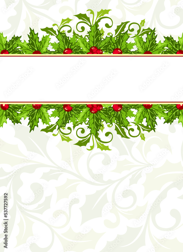 Christmas background with holly berries and leaves Christmas background with holly berries and leaves