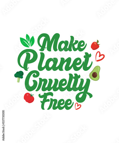 Make planet cruelty free vegan tshirt design