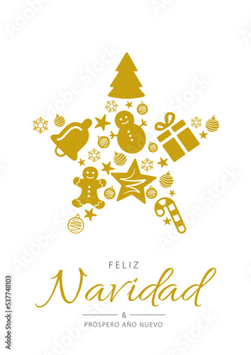 Spanish text: Feliz Navidad y próspero año nuevo. Merry Christmas and Happy New Year. Vector illustration