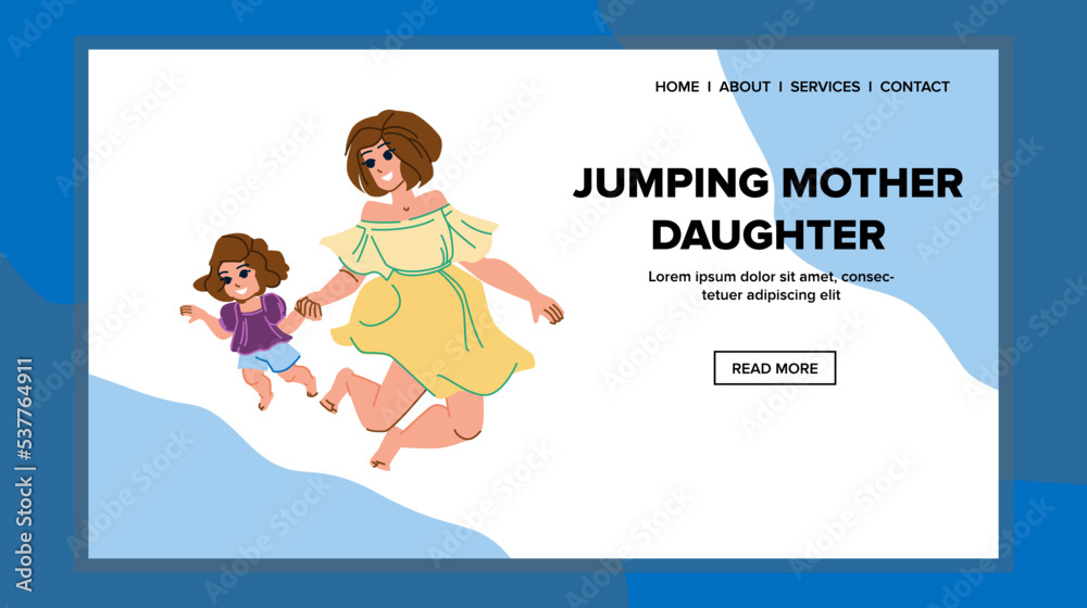jumping mother daughter vector. family, happy, jump energetic activity fun, together kid, child young, girl joy, happiness parent jumping mother daughter web flat cartoon illustration