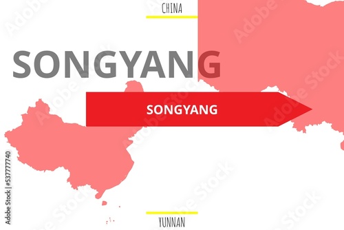 Songyang: Illustration mit dem Namen der chinesischen Stadt Songyang in der Provinz Yunnan photo