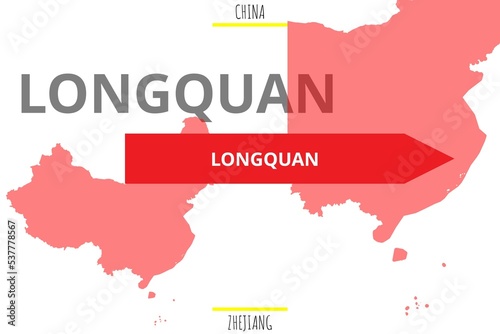 Longquan: Illustration mit dem Namen der chinesischen Stadt Longquan in der Provinz Zhejiang photo