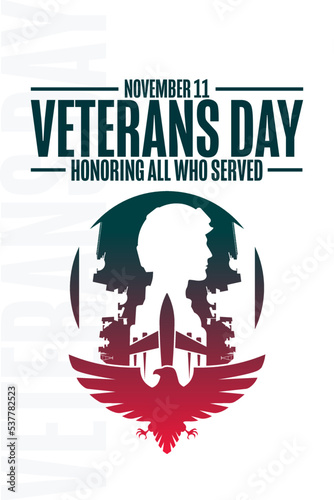 Happy Veterans Day. Honoring All Who Served. November 11. Holiday concept. Template for background, banner, card, poster with text inscription. Vector EPS10 illustration.