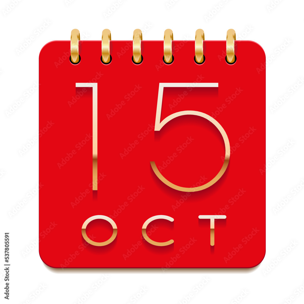 15 day of the month. October. Luxury calendar daily icon. Date day week Sunday, Monday, Tuesday, Wednesday, Thursday, Friday, Saturday. Gold text. Red paper. Vector illustration. 15 day of the month. October. Luxury calendar daily icon. Date day week Sunday, Monday, Tuesday, Wednesday, Thursday, Friday, Saturday. Gold text. Red paper. Vector illustration.