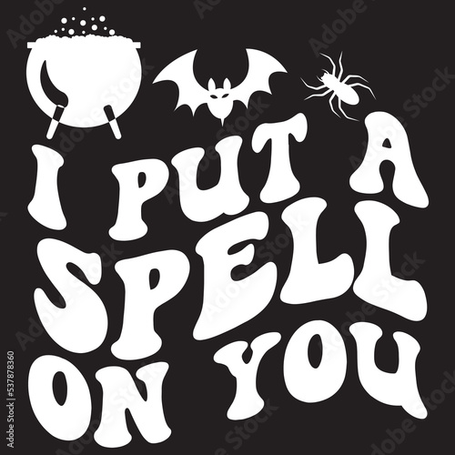 I put a spell on you