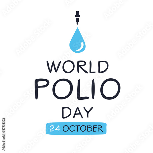 World Polio Day held on 24 October.