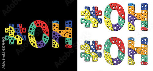 Hashtag #OH set. Multicolor bright funny cartoon colorful doodle bubble isolated text. Rainbow colors. Hashtag #OH is abbreviation for the US American state Ohio for print, social network.