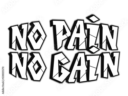 Wallpaper Mural No pain no gain word graffiti style letters