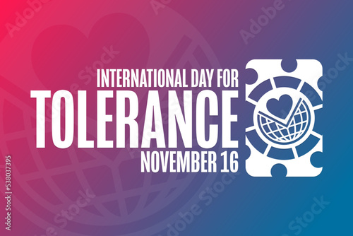 International Day for Tolerance. November 16. Holiday concept. Template for background, banner, card, poster with text inscription. Vector EPS10 illustration.