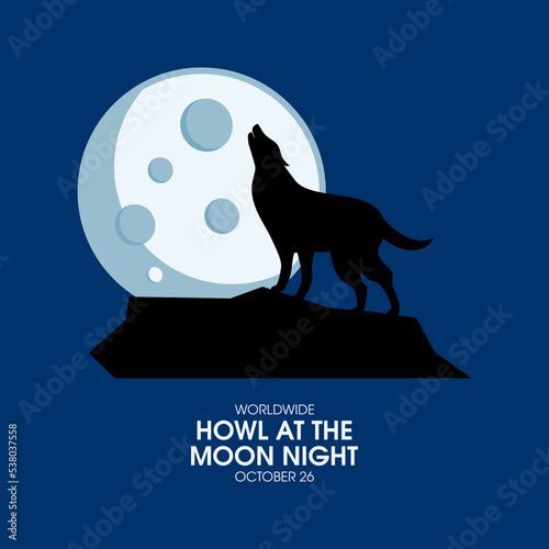 Worldwide Howl at the Moon Night vector. Wolf howling at the full moon silhouette icon vector. October 26. Important day
