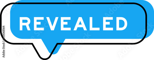 Speech banner and blue shade with word revealed on white background