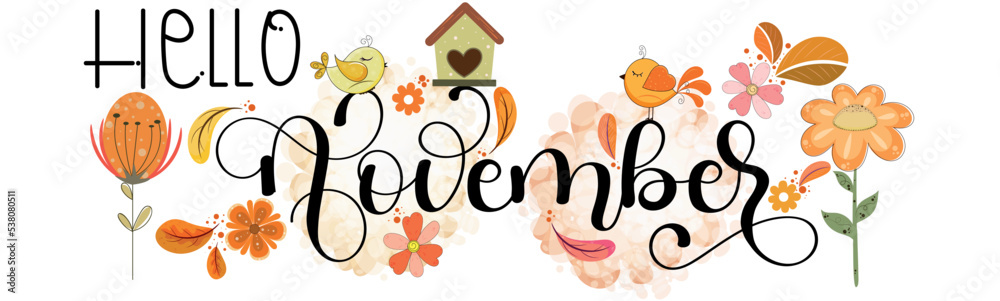 PrintHello November. NOVEMBER month vector with flowers, birds and leaves. Decoration floral. Illustration month November
PrintHello November. NOVEMBER month vector with flowers, birds and leaves. Decoration floral. Illustration month November