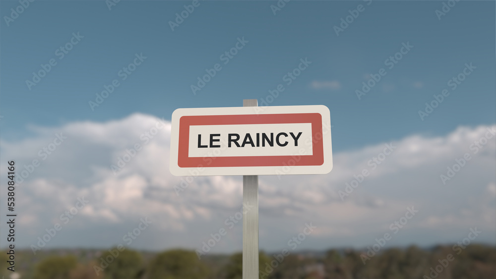 Panneau de la ville de Le Raincy. Entrée dans la municipalité.	
