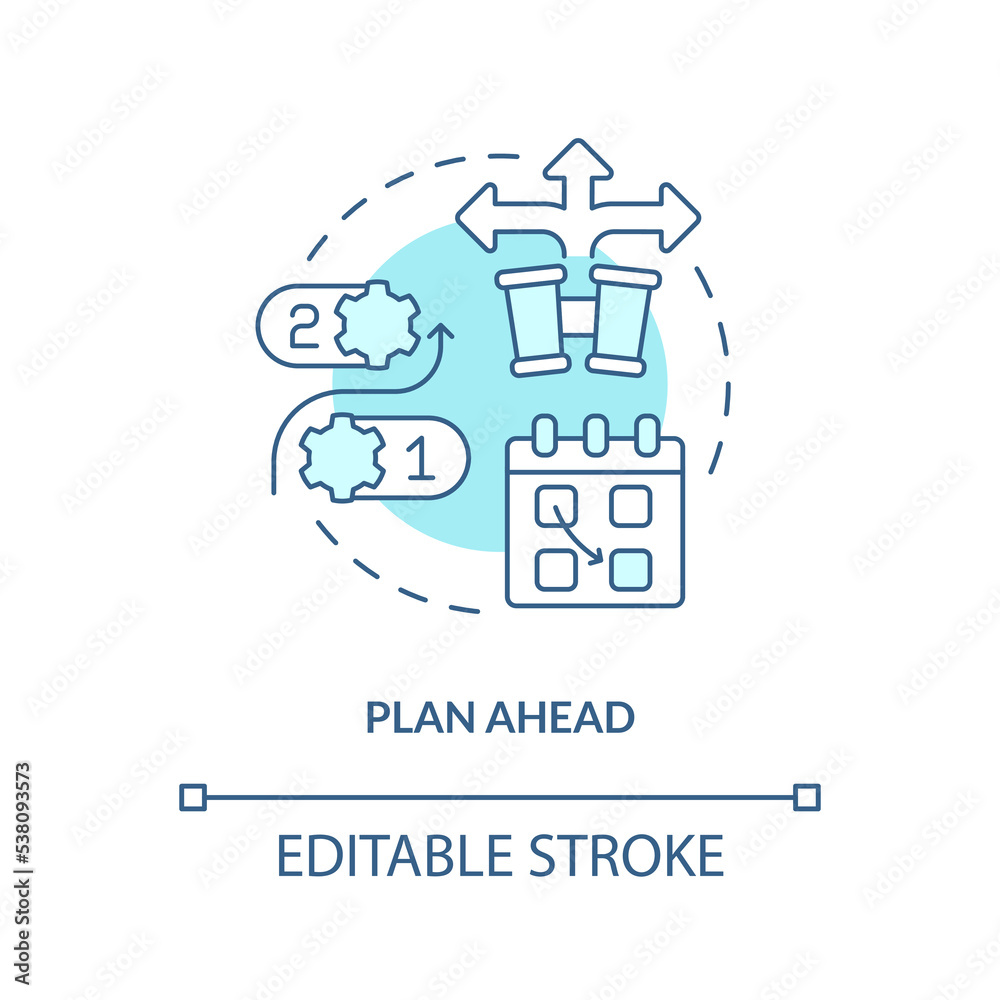 Plan ahead turquoise concept icon. Mapping goals. Managing small business finance abstract idea thin line illustration. Isolated outline drawing. Editable stroke. Arial, Myriad Pro-Bold fonts used