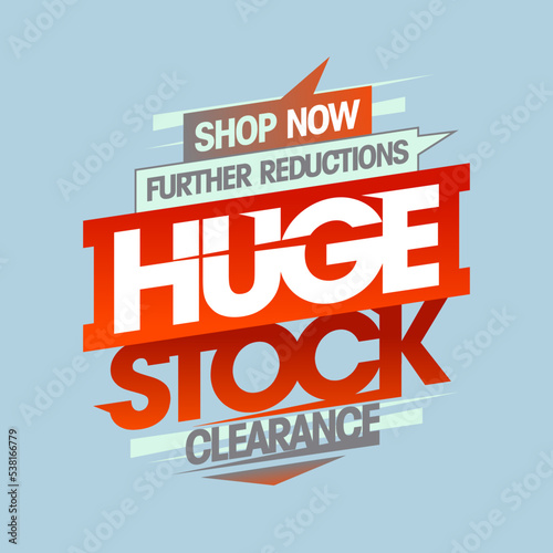 Huge stock clearance, further reductions, sale web banner mockup
