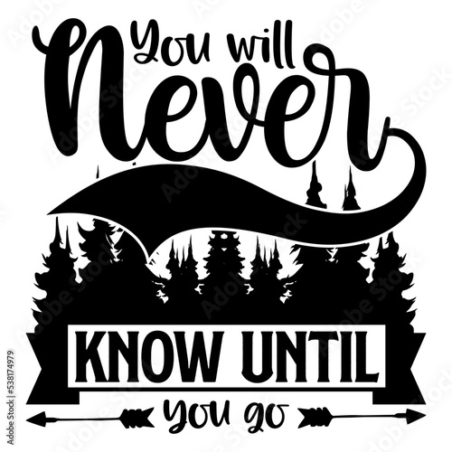 you will never know until you go adventure design