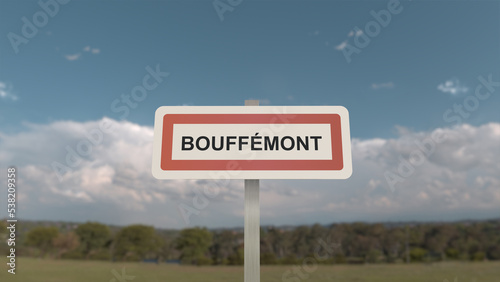 Panneau de la ville de Bouffémont. Entrée dans la municipalité.