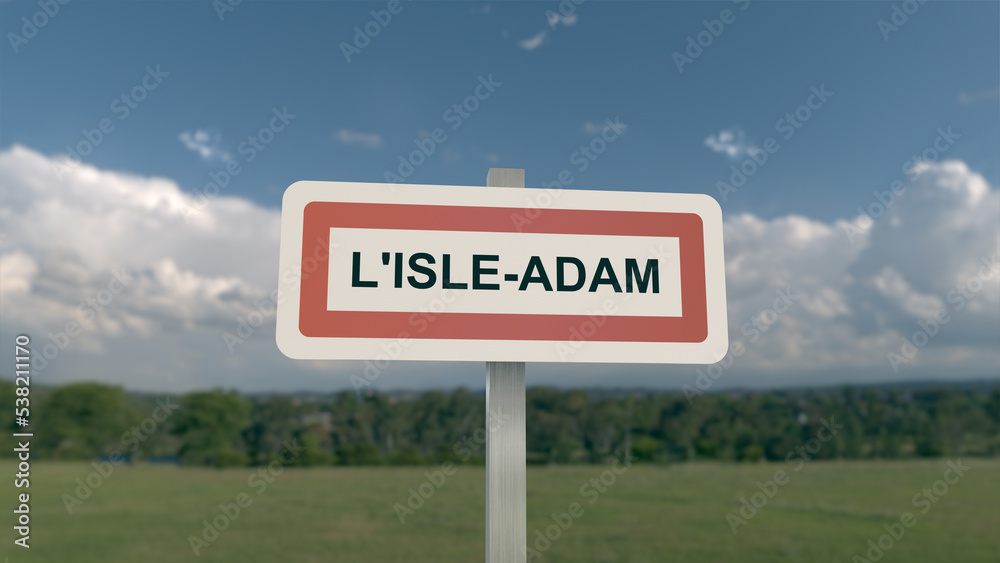 Panneau de la ville de L'Isle-Adam. Entrée dans la municipalité.