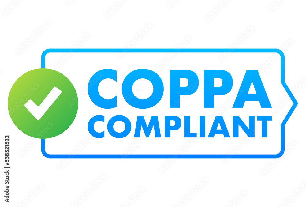 COPPA compliant - Children s Online Privacy Protection Act label icon. Vector stock illustration.