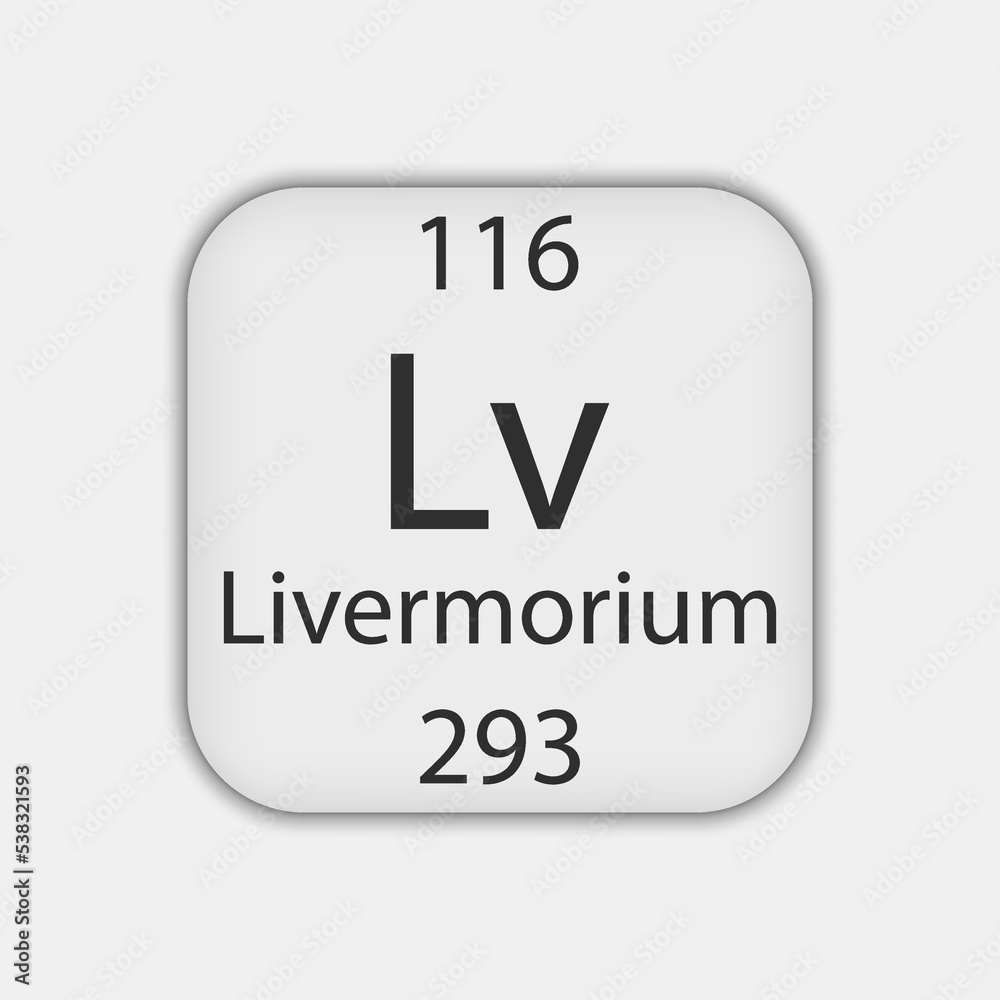 Livermorium symbol. Chemical element of the periodic table. Vector illustration. Livermorium symbol. Chemical element of the periodic table. Vector illustration.